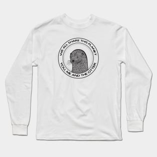 Otter - We All Share This Planet - animal design on white Long Sleeve T-Shirt